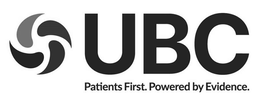 UBC PATIENTS FIRST. POWERED BY EVIDENCE. trademark