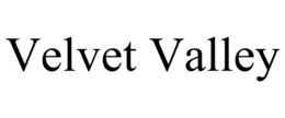VELVET VALLEY trademark