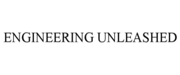 ENGINEERING UNLEASHED trademark
