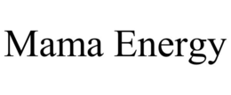 MAMA ENERGY trademark