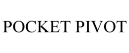 POCKET PIVOT trademark