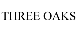THREE OAKS trademark