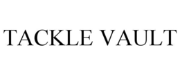 TACKLE VAULT trademark