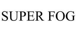 SUPER FOG trademark