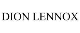 DION LENNOX trademark