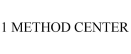1 METHOD CENTER trademark