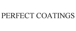PERFECT COATINGS trademark