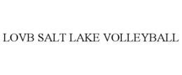 LOVB SALT LAKE VOLLEYBALL trademark