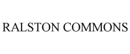 RALSTON COMMONS trademark
