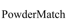 POWDERMATCH trademark
