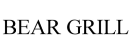 BEAR GRILL trademark