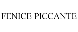 FENICE PICCANTE trademark
