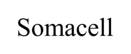 SOMACELL trademark