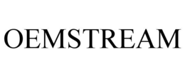 OEMSTREAM trademark