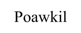 POAWKIL trademark