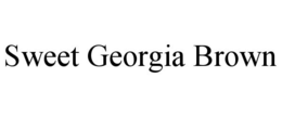SWEET GEORGIA BROWN trademark