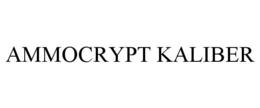 AMMOCRYPT KALIBER trademark