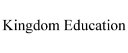 KINGDOM EDUCATION trademark