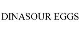 DINASOUR EGGS trademark