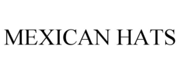 MEXICAN HATS trademark