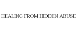 HEALING FROM HIDDEN ABUSE trademark