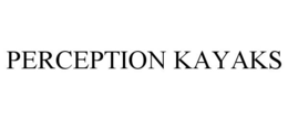 PERCEPTION KAYAKS trademark