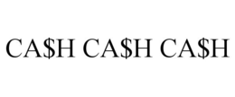 CA$H CA$H CA$H trademark