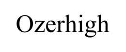 OZERHIGH trademark