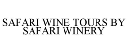 SAFARI WINE TOURS BY SAFARI WINERY trademark