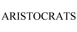 ARISTOCRATS trademark