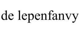 DE LEPENFANVY trademark