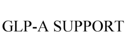 GLP-A SUPPORT trademark