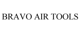 BRAVO AIR TOOLS trademark