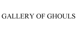 GALLERY OF GHOULS trademark