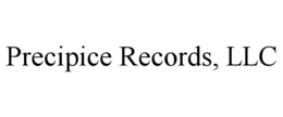 PRECIPICE RECORDS trademark