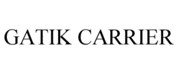 GATIK CARRIER trademark