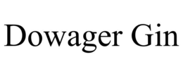 DOWAGER GIN trademark