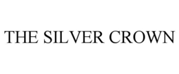 THE SILVER CROWN trademark