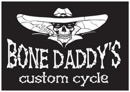 BONE DADDY'S CUSTOM CYCLE trademark