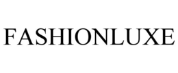 FASHIONLUXE trademark