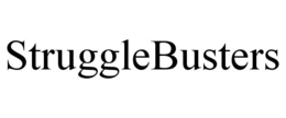 STRUGGLEBUSTERS trademark