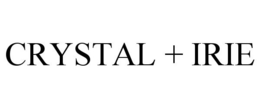 CRYSTAL + IRIE trademark