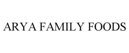 ARYA FAMILY FOODS trademark