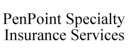 PENPOINT SPECIALTY INSURANCE SERVICES trademark