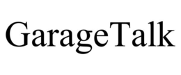 GARAGETALK trademark