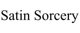 SATIN SORCERY trademark