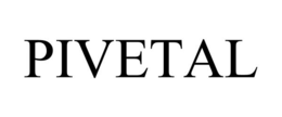 PIVETAL trademark