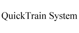 QUICKTRAIN SYSTEM trademark