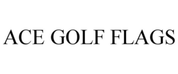 ACE GOLF FLAGS trademark