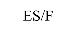 ES/F trademark